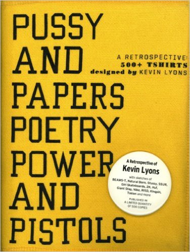 Pussy and papers poetry power and pistols